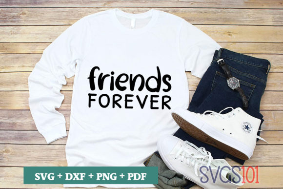 A Classic Friends Forever Graphic for Crafters and T-Shirt Designs