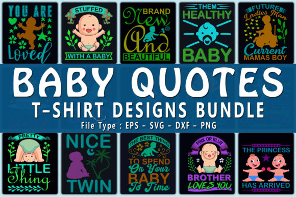Best 20 Baby Quotes T-Shirt Designs & Graphics Review