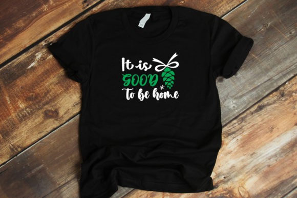 It’s Good to Be Home: Graphics for T‑Shirt Designs