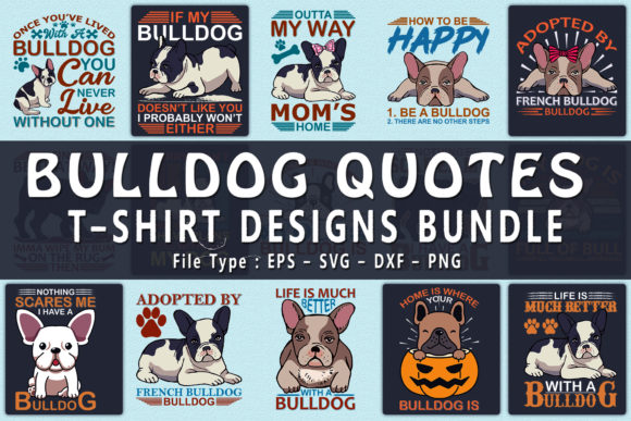 Review: Top 20 Bulldog Quotes T-shirt Designs Graphics